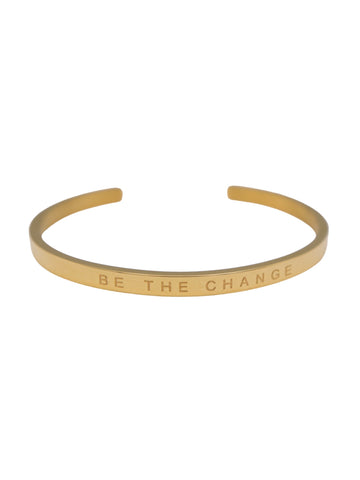 BE THE CHANGE Cuff Bracelet
